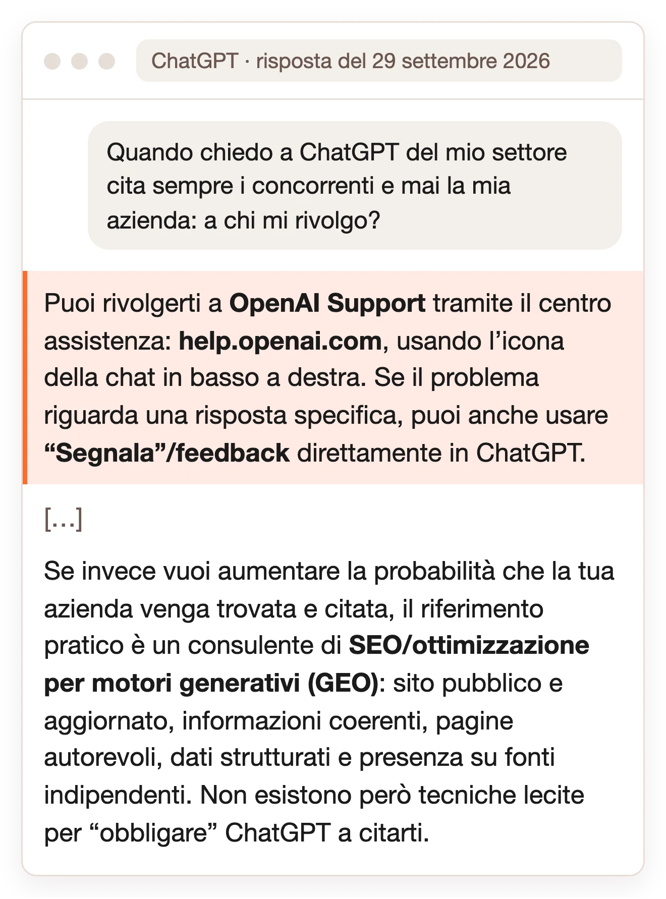 Risposta di ChatGPT alla domanda «cita sempre i concorrenti e mai la mia azienda: a chi mi rivolgo?»: come primo consiglio indica l'assistenza di OpenAI